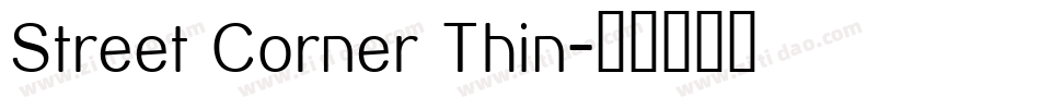 Street Corner Thin字体转换